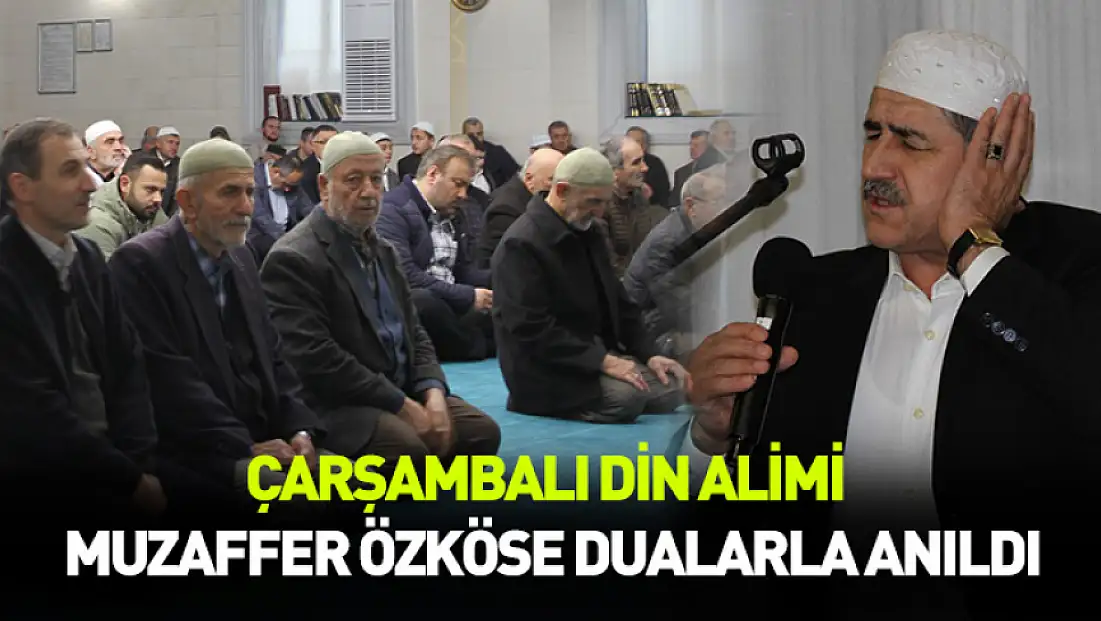 Çarşamba’da Muzaffer Özköse’yi anma programı