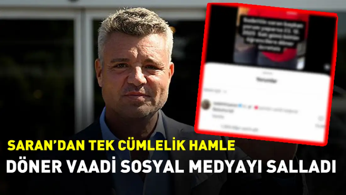 Dönercinin paylaşımına Sadettin Saran’dan dikkat çeken yorum