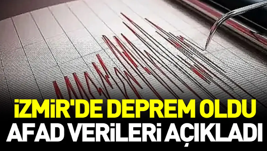 İzmir'de deprem oldu: AFAD verileri açıkladı