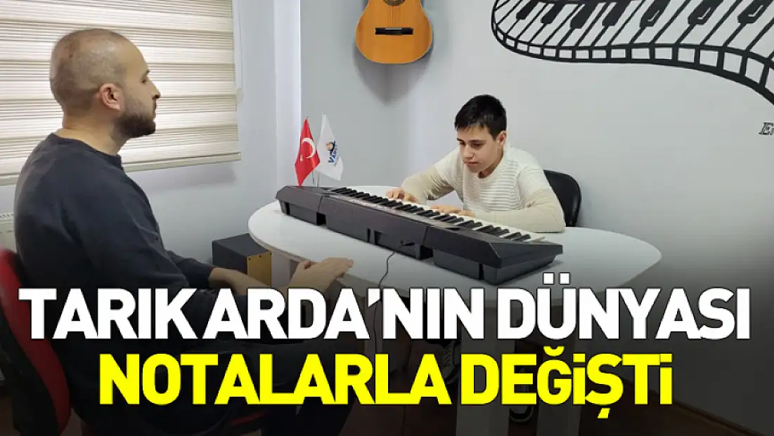 Otizmli Tarık Arda dünyasını müzikle renklendiriyor