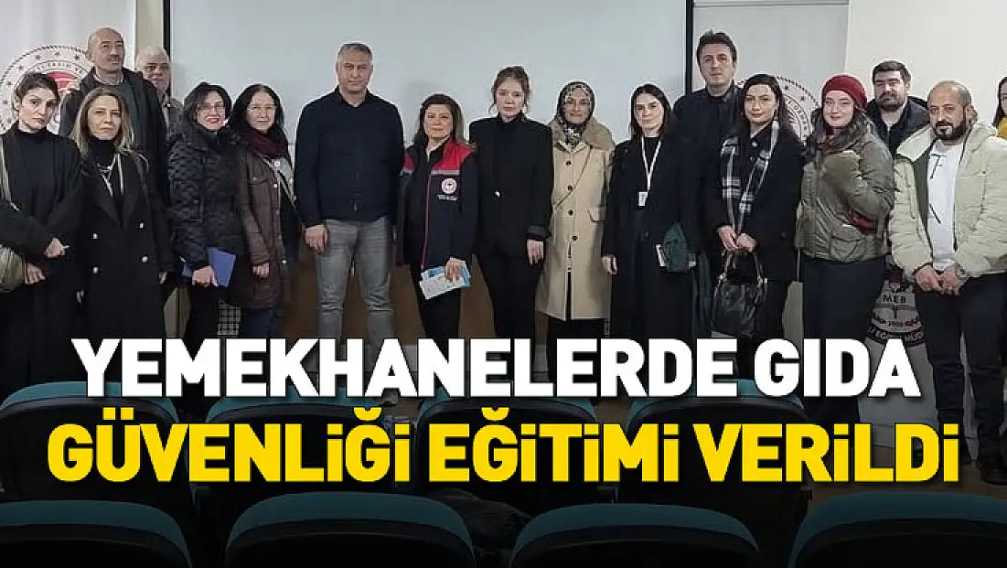 Yemekhanelerde Gıda Güvenliği Eğitimi Verildi
