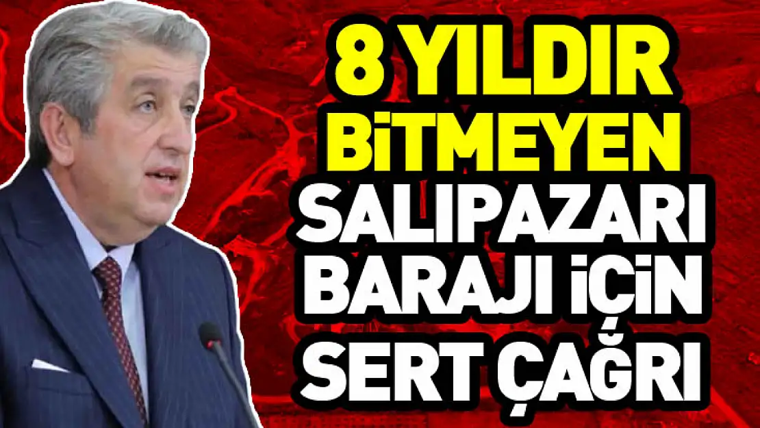 8 Yıldır Bitmeyen Salıpazarı Barajı İçin Sert Çağrı  'Daha Fazla Zarar Olmasın'