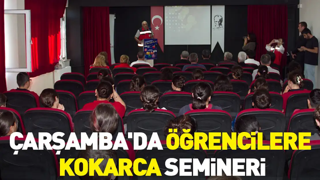 Çarşamba'da öğrencilere kokarca semineri