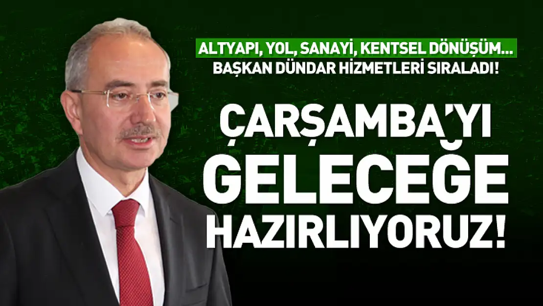 Çarşamba'yı Geleceğe Hazırlıyoruz!