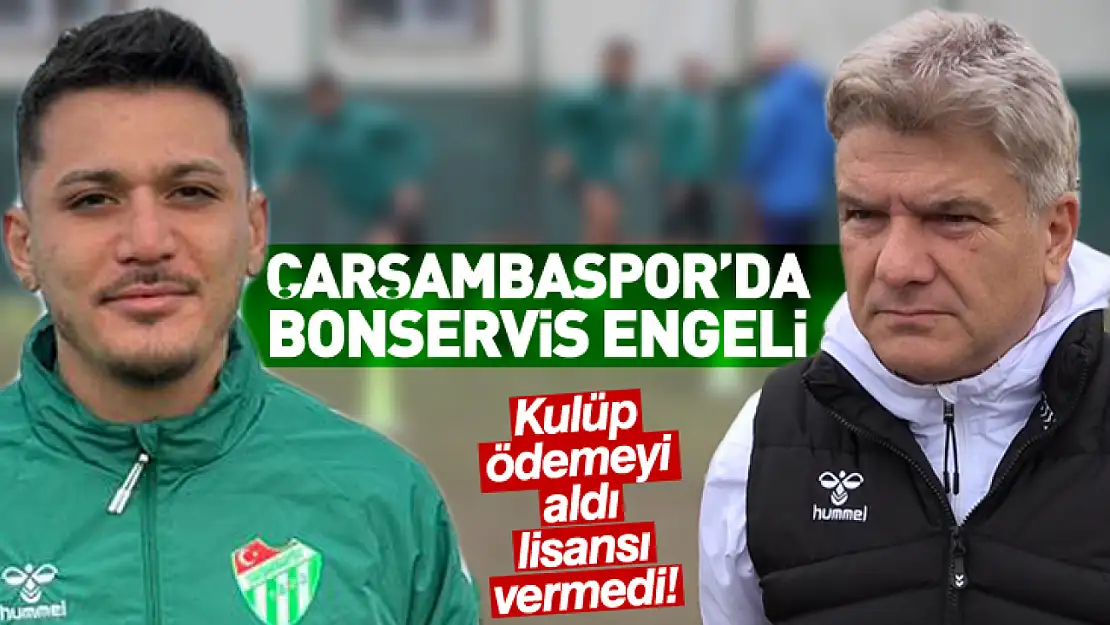 Çarşambaspor'da Bonservis Engeli