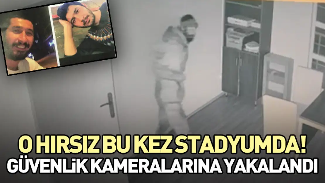 O hırsız bu kez stadyumda! Güvenlik kameralarına yakalandı