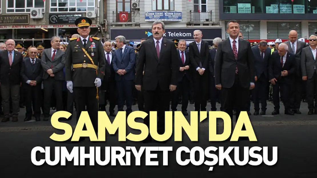 Samsun'da Cumhuriyet Coşkusu