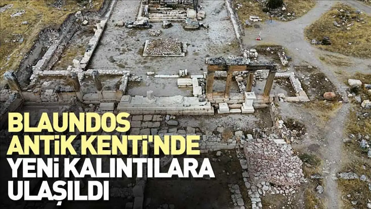 Blaundos Antik Kenti'nde yeni kalıntılara ulaşıldı