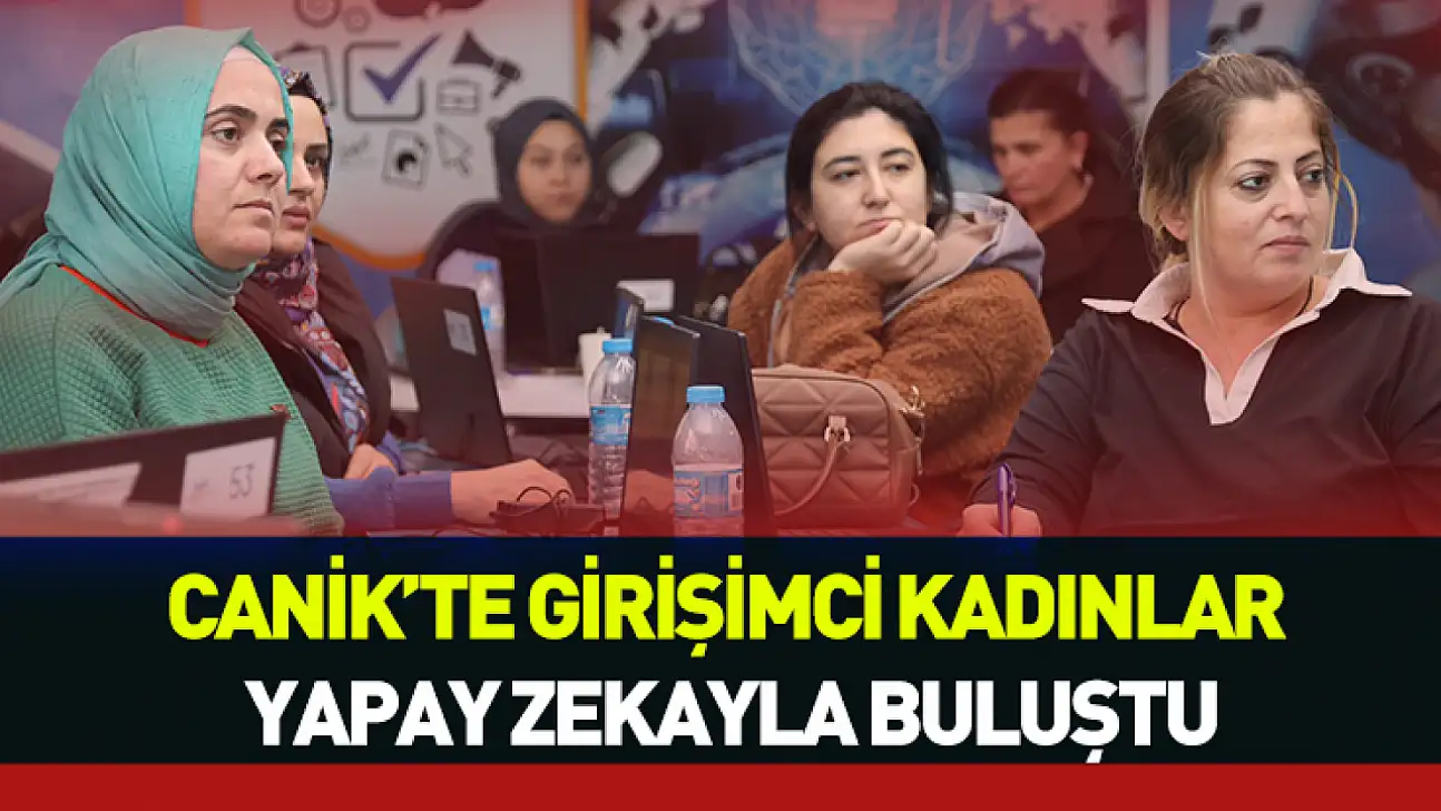 Canik'te yapay zeka eğitimi veriliyor
