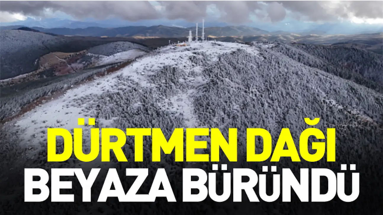 Dürtmen Dağı beyaza büründü