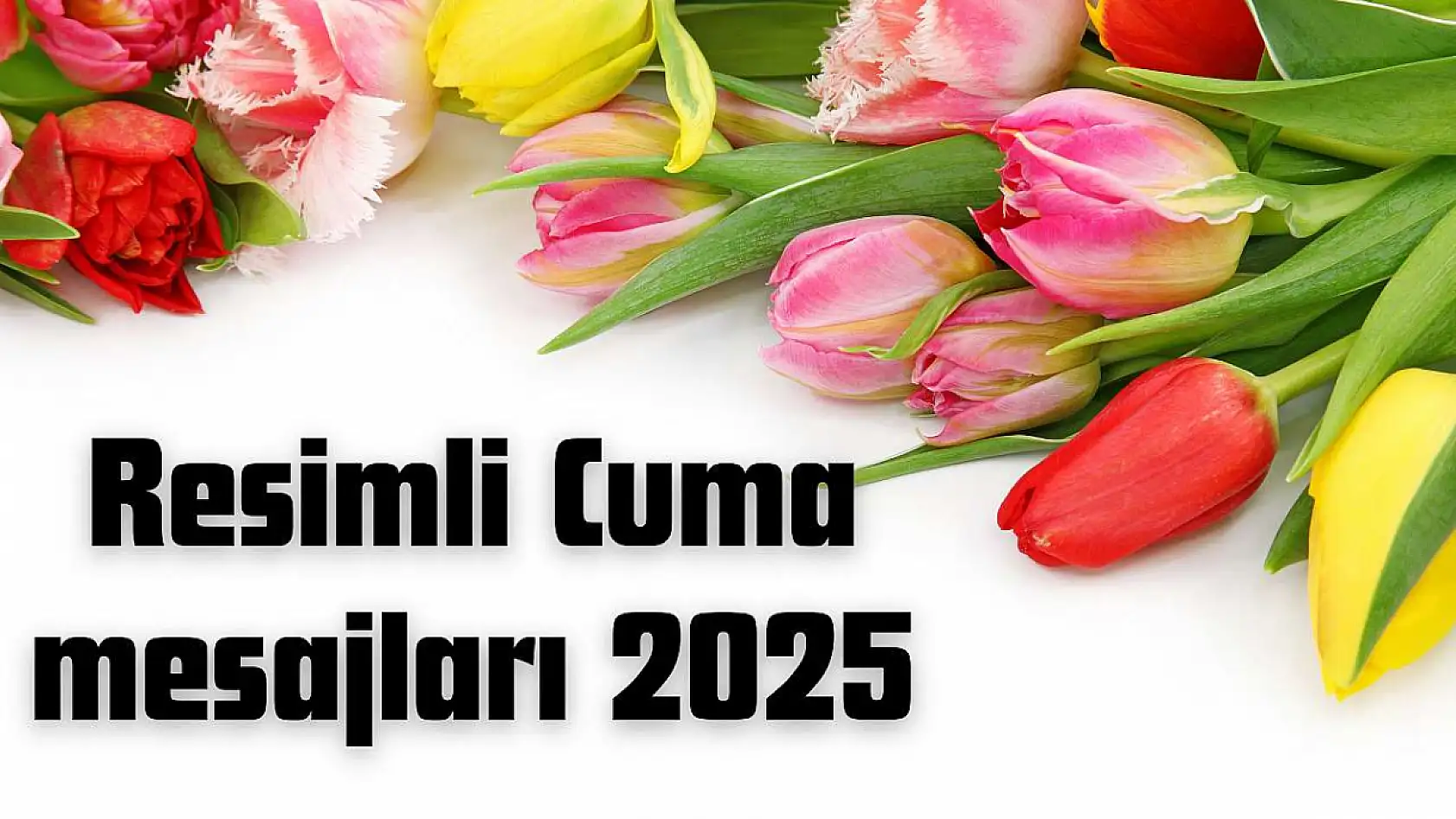 Resimli Hayırlı Cumalar Mesajları 2025