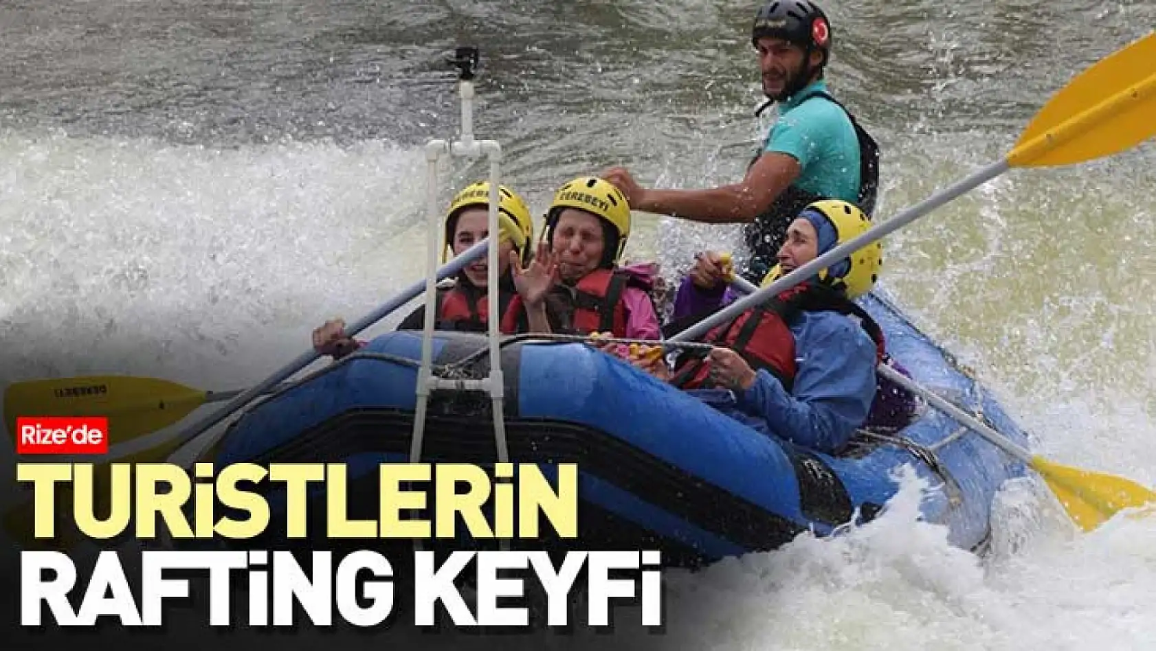 Turistlerin rafting keyfi