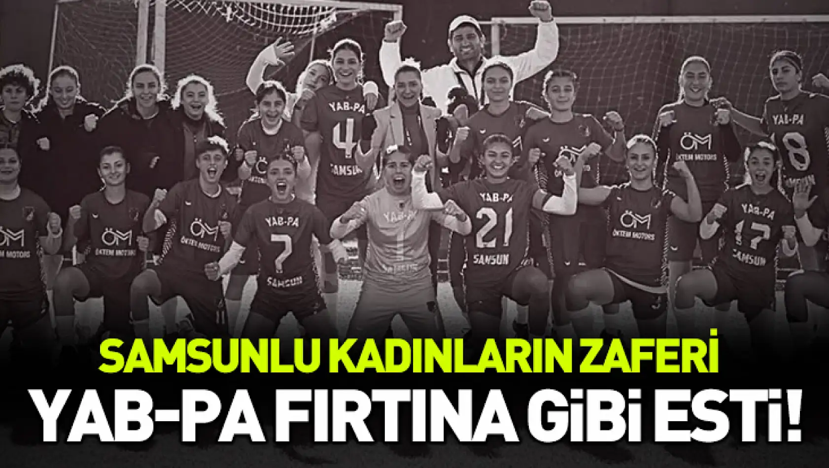 Samsunlu kadınların zaferi