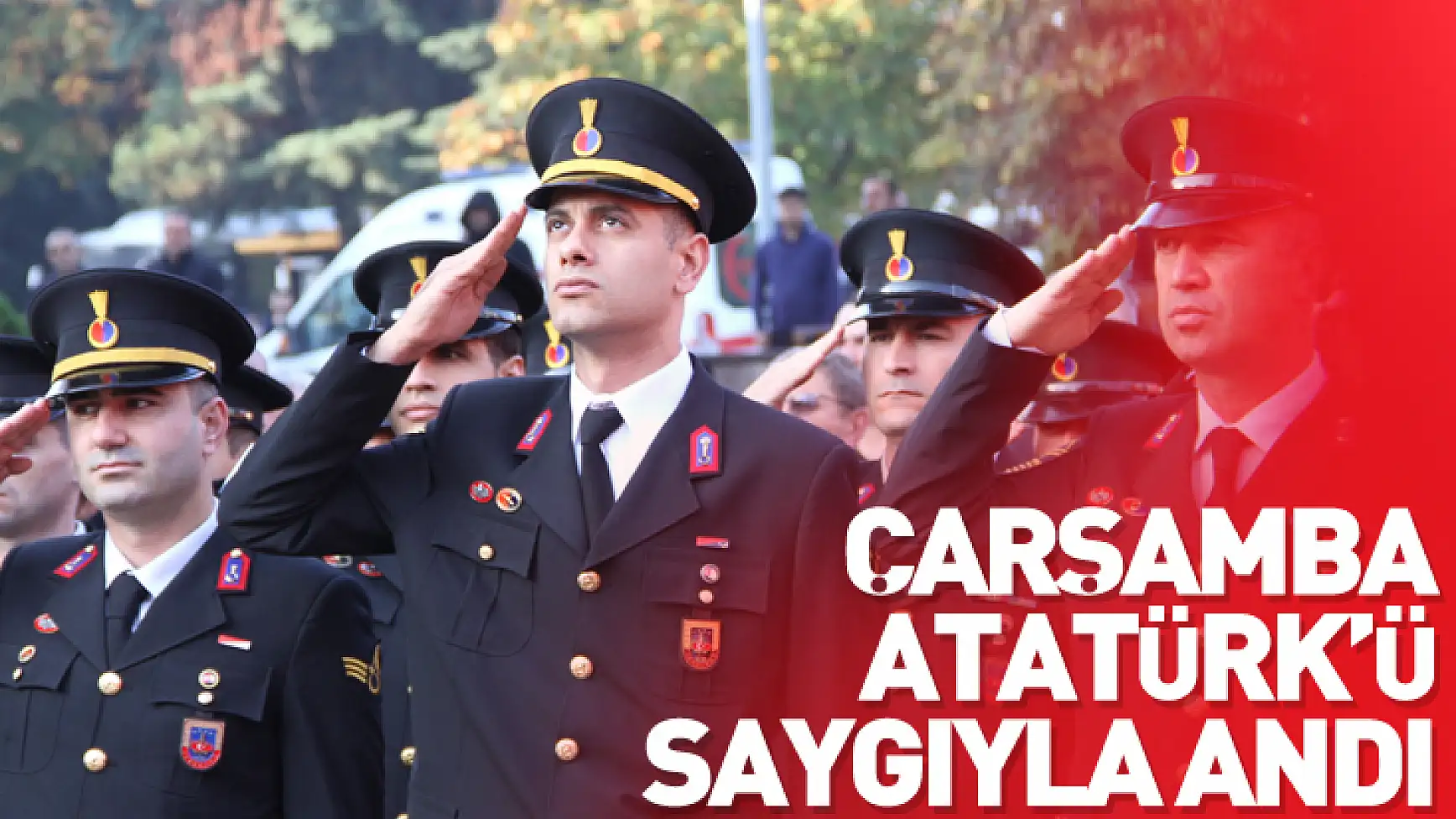 Çarşamba, Atatürk’ü Saygıyla Andı