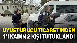 Samsun'da uyuşturucu ticaretinden 1'i kadın 2 kişi tutuklandı