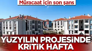 500 bin konut için son hafta