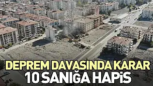 Deprem Davasında Karar: 10 Sanığa Hapis