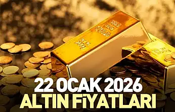 22 Ocak 2026 altın fiyatları