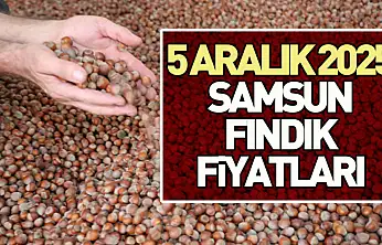 5 Aralık 2025 Samsun Fındık Fiyatları
