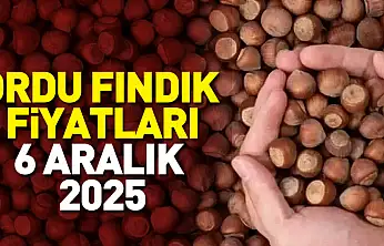 6 Aralık 2025 Ordu Fındık Fiyatları ne kadar?