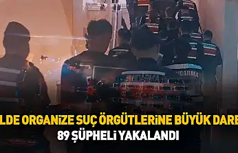 9 İlde Organize Suç Örgütlerine Büyük Darbe: 89 Şüpheli Yakalandı