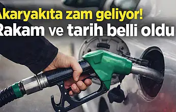 Akaryakıta zam geliyor!