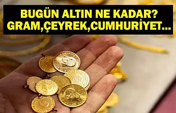 Altın fiyatları ne kadar?
