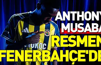 Anthony Musaba, resmen Fenerbahçe'de