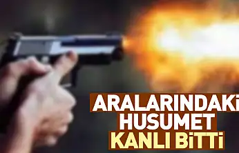 Aralarındaki Husumet Kanlı Bitti
