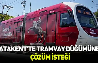 Atakent'te tramvay düğümüne çözüm isteği