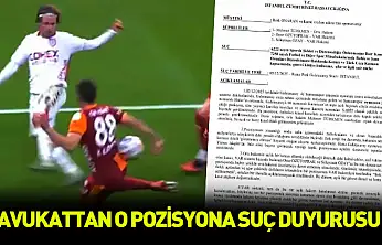 Avukattan o pozisyona suç duyurusu