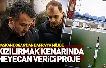 Başkan Doğan'dan Bafra'ya müjde