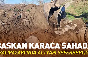 Başkan Karaca Sahada:Salıpazarı'nda Altyapı Seferberliği
