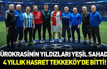 Bürokrasinin yıldızları yeşil sahada: 4 yıllık hasret Tekkeköy'de bitti!