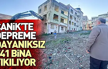 Canik'te Depreme Dayanıksız 741 Bina Yıkılıyor