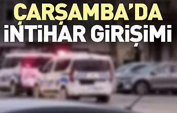 Çarşamba'da intihar girişimi