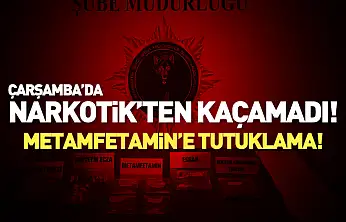 Çarşamba'da uyuşturucu operasyonu: 1 tutuklama