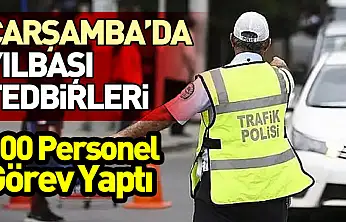 Çarşamba'da Yılbaşı Tedbirleri