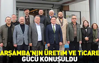 Çarşamba'nın üretim ve ticaret gücü konuşuldu