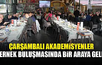 Çarşambalı Akademisyenler Dernek Buluşmasında Bir Araya Geldi