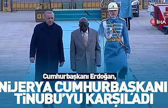 Cumhurbaşkanı Erdoğan, Nijerya Cumhurbaşkanı Bola Ahmed Tinubu'yu karşıladı