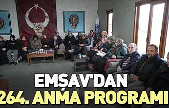 EMŞAV'dan 264. anma programı