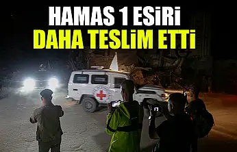 Hamas 1 esiri  daha teslim etti