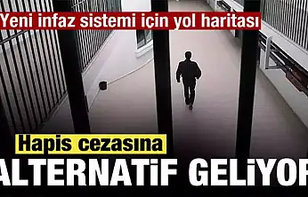 Hapis cezasına alternatif geliyor