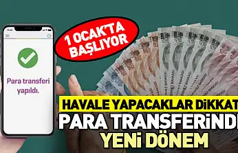 Havale yapacaklar dikkat!Para transferinde yeni dönem