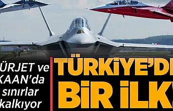 HÜRJET ve KAAN'da sınırlar kalkıyor: Türkiye'de bir ilk!