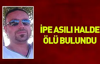 İpe asılı halde ölü bulundu