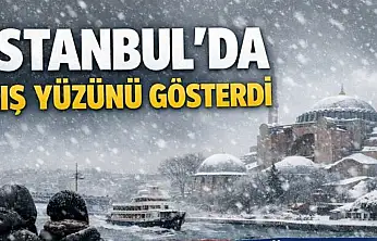 İstanbul'da kış yüzünü gösterdi