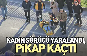 Kadın Sürücü Yaralandı, Pikap Kaçtı