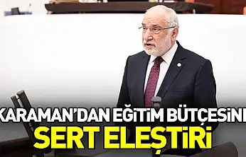 Karaman'dan Eğitim Bütçesine Sert Eleştiri